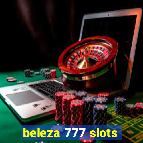 beleza 777 slots