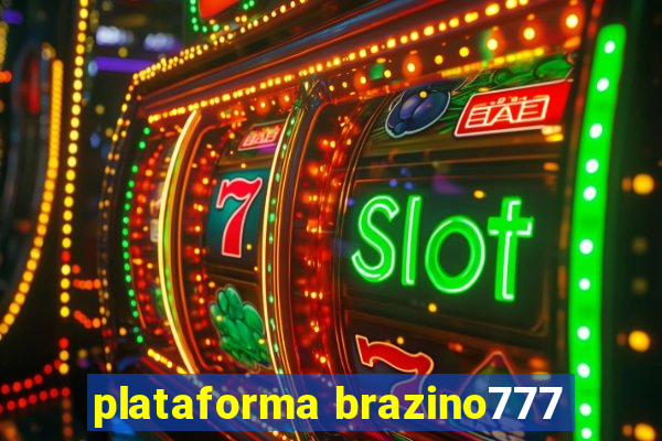 plataforma brazino777