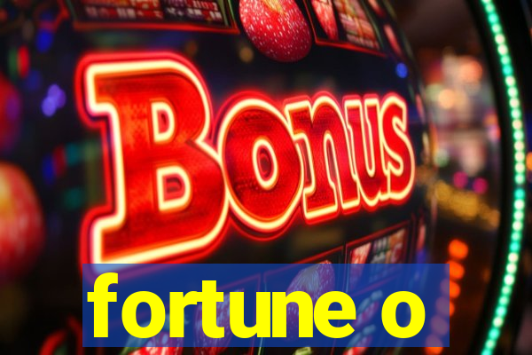 fortune o