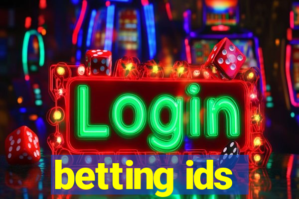 betting ids