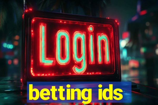 betting ids