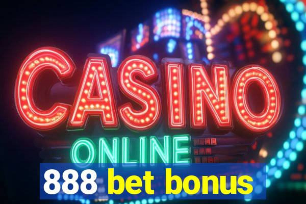 888 bet bonus