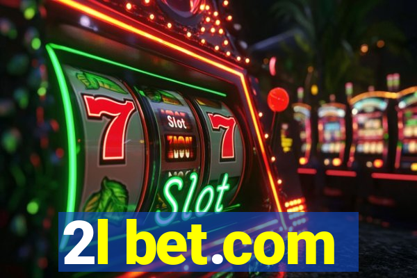 2l bet.com