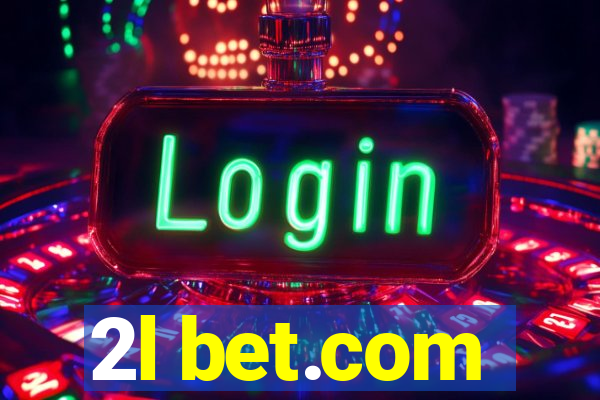 2l bet.com