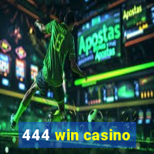 444 win casino