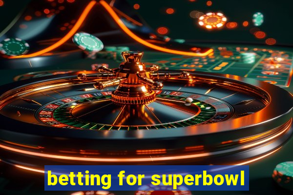 betting for superbowl