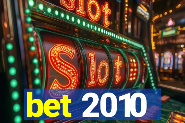 bet 2010