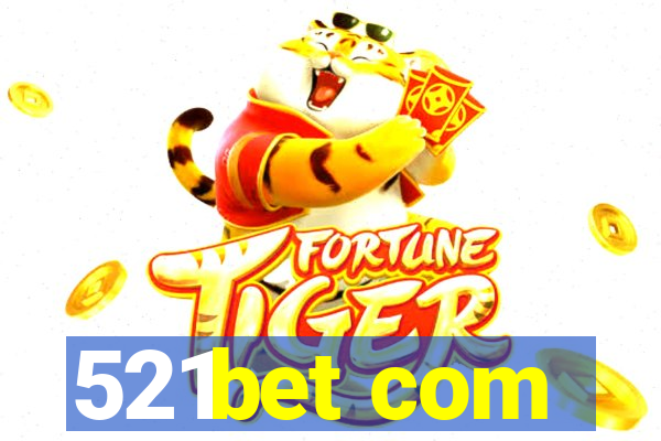 521bet com