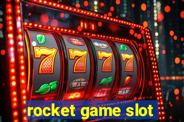 rocket game slot