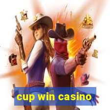 cup win casino