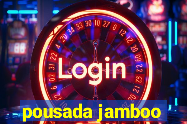 pousada jamboo