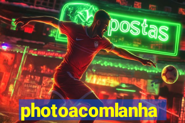 photoacomlanha