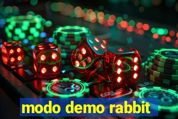 modo demo rabbit