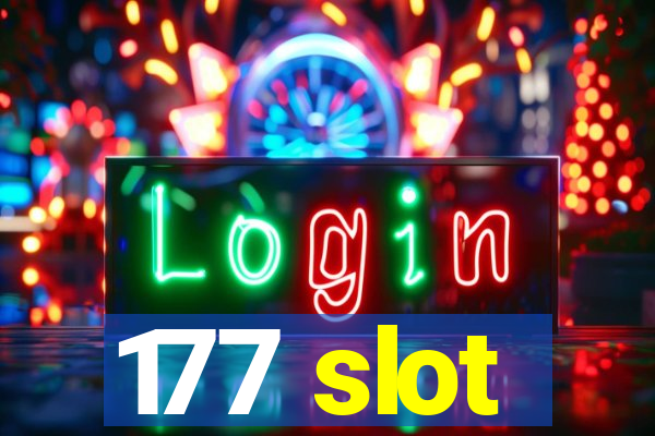 177 slot