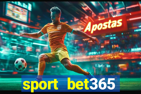 sport bet365 apostas online