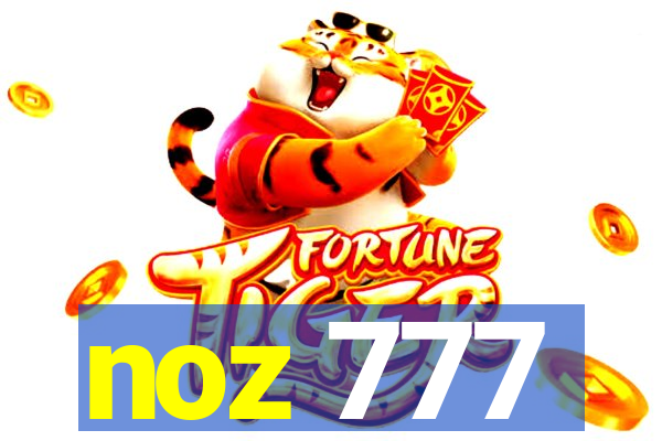 noz 777