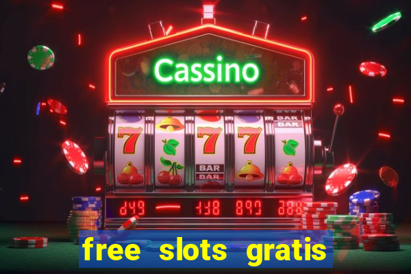 free slots gratis para jogar