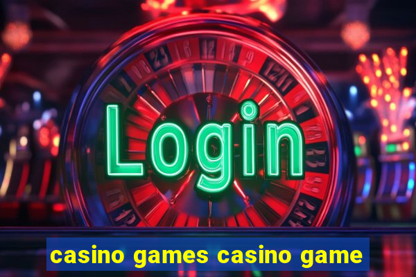 casino games casino game