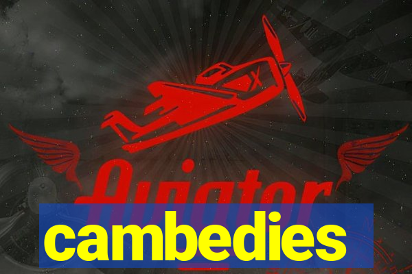 cambedies