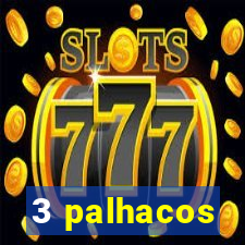 3 palhacos