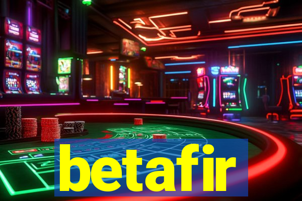 betafir