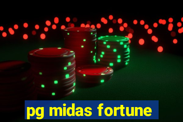 pg midas fortune