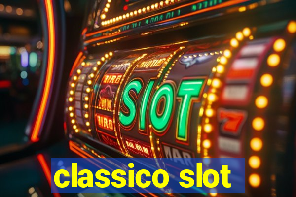 classico slot