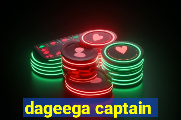 dageega captain