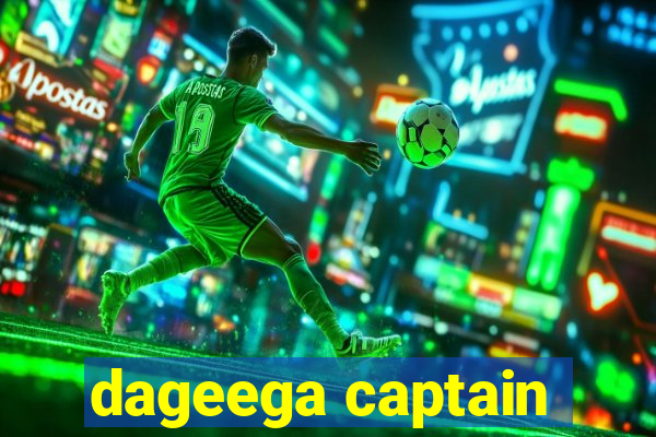 dageega captain