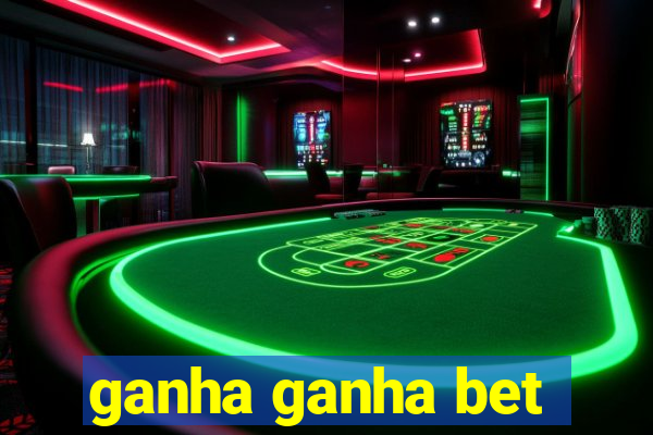 ganha ganha bet