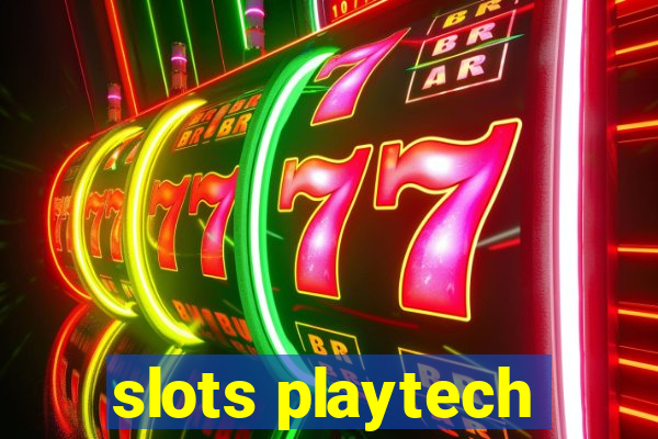 slots playtech