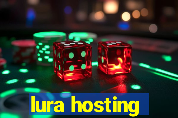 lura hosting