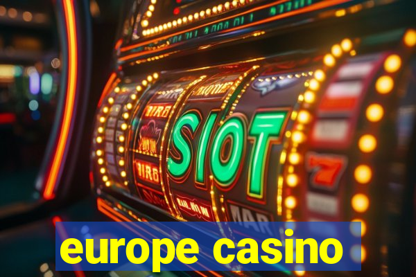 europe casino