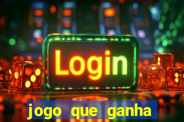 jogo que ganha dinheiro na internet