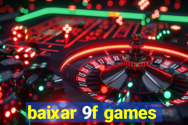 baixar 9f games