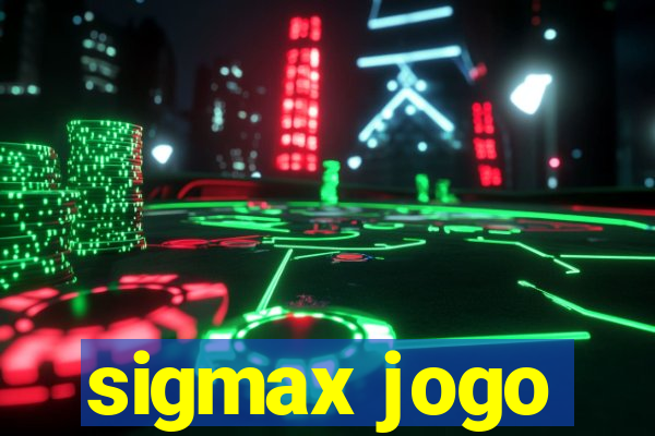 sigmax jogo