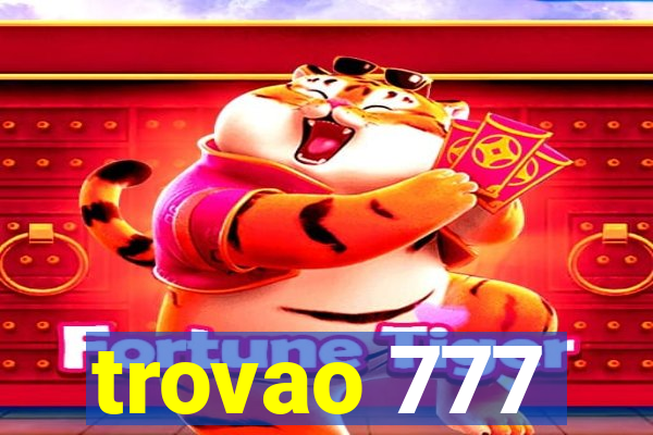 trovao 777