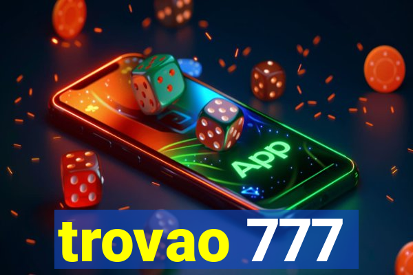 trovao 777