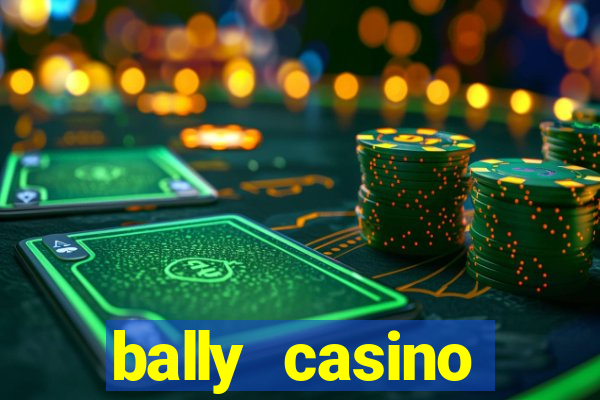 bally casino atlantic city