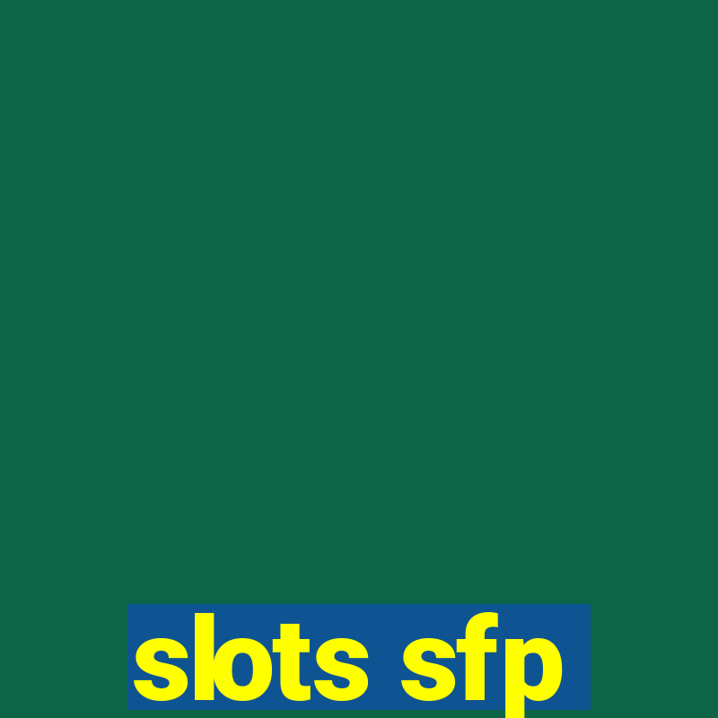 slots sfp