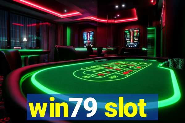 win79 slot