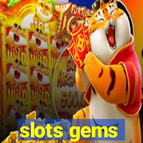 slots gems