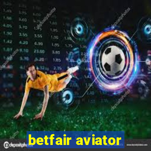 betfair aviator