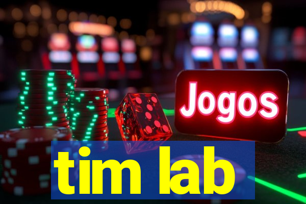 tim lab