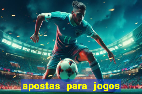 apostas para jogos de hoje