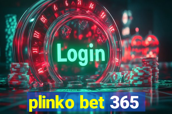 plinko bet 365