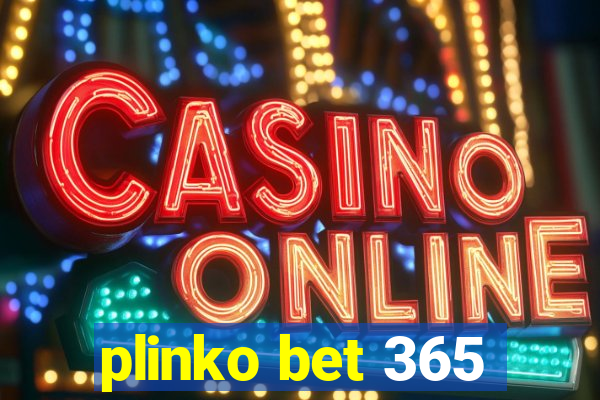 plinko bet 365