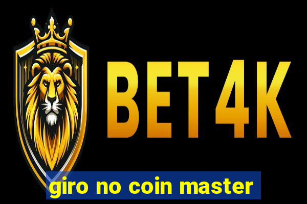 giro no coin master