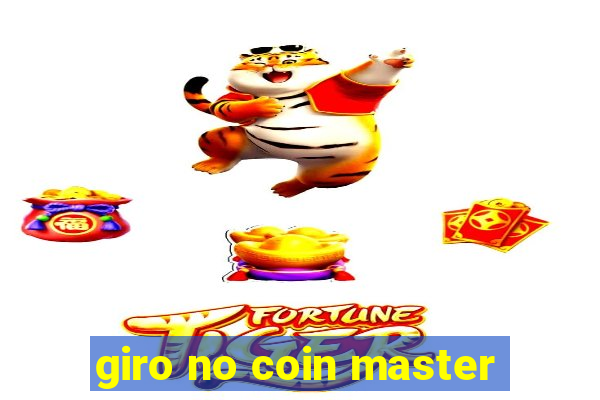 giro no coin master