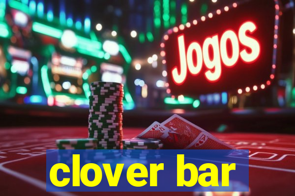 clover bar